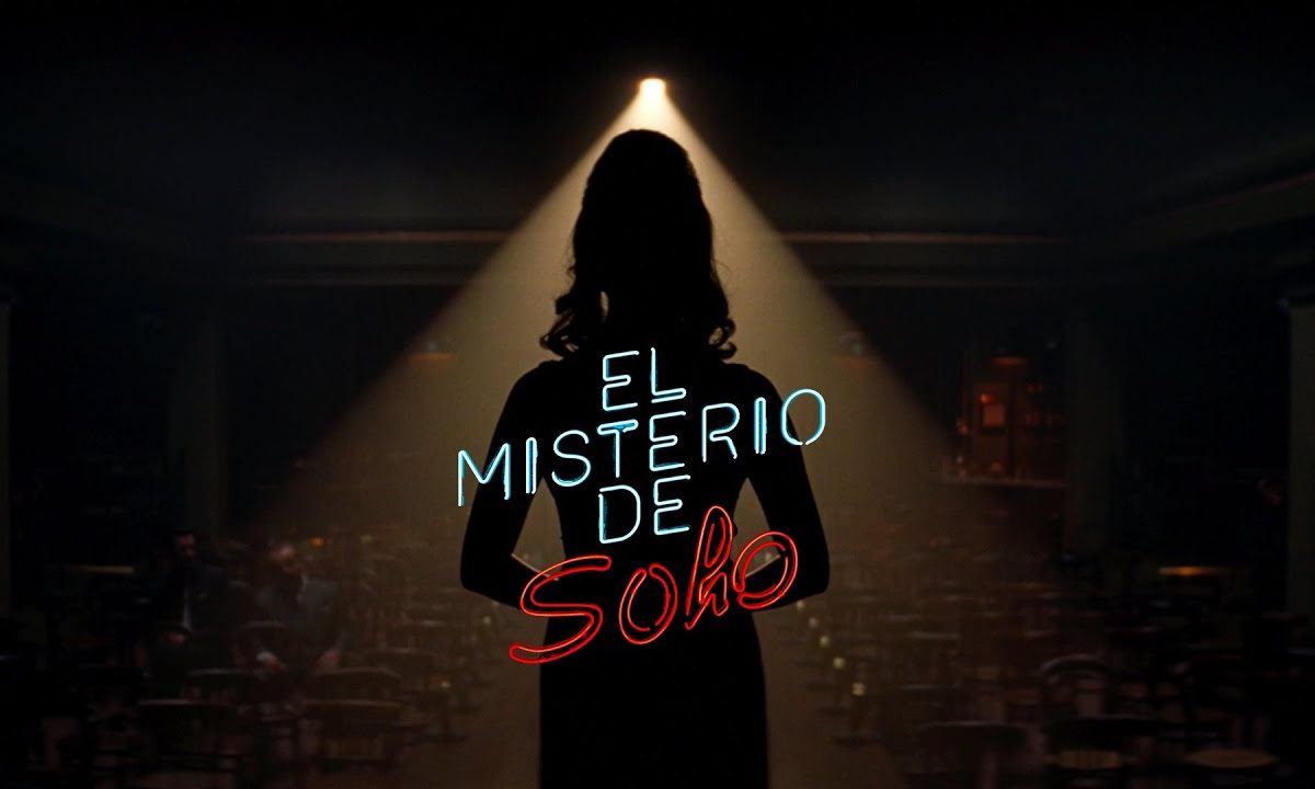 El Misterio De Soho_Last night in soho_trailer_1
