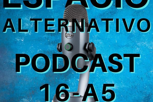 Espacio_Alternativo_Podcast_16-a5