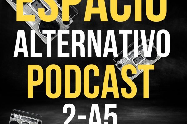 Espacio_Alternativo_Podcast_2-a5