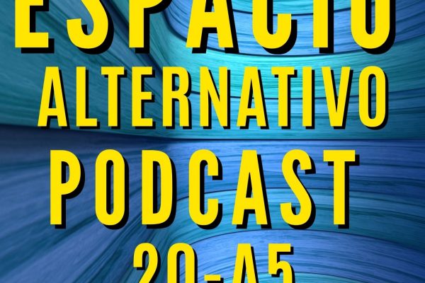 Espacio_Alternativo_Podcast_20-a5