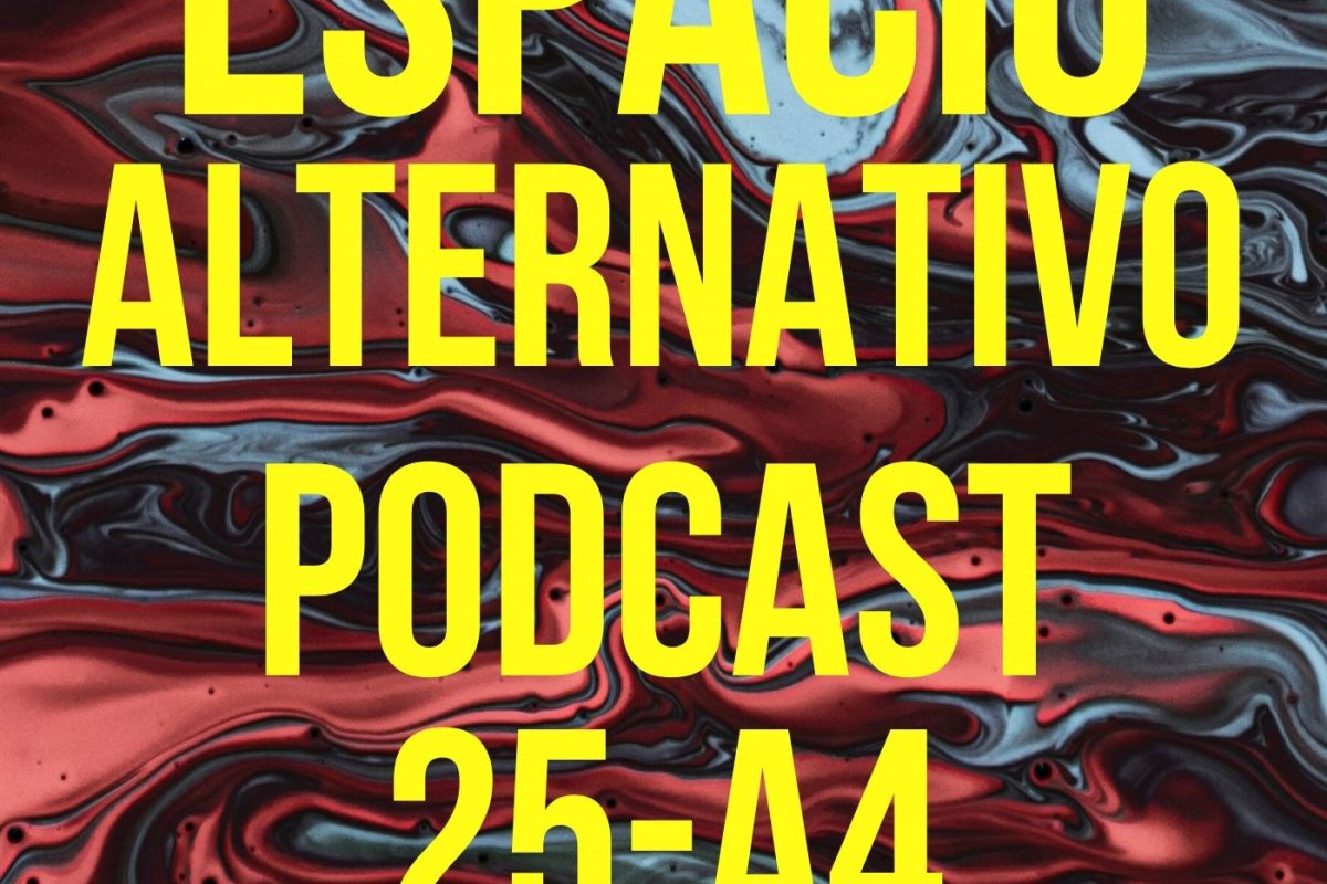 Espacio_Alternativo_Podcast_25-a4