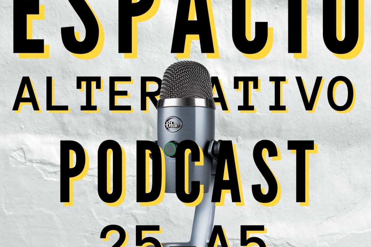 Espacio_Alternativo_Podcast_25-a5