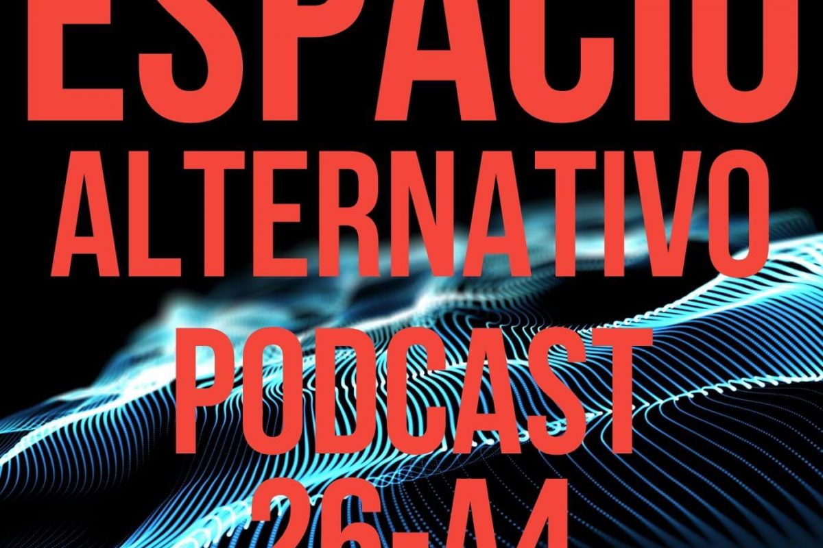 Espacio_Alternativo_Podcast_26-a4