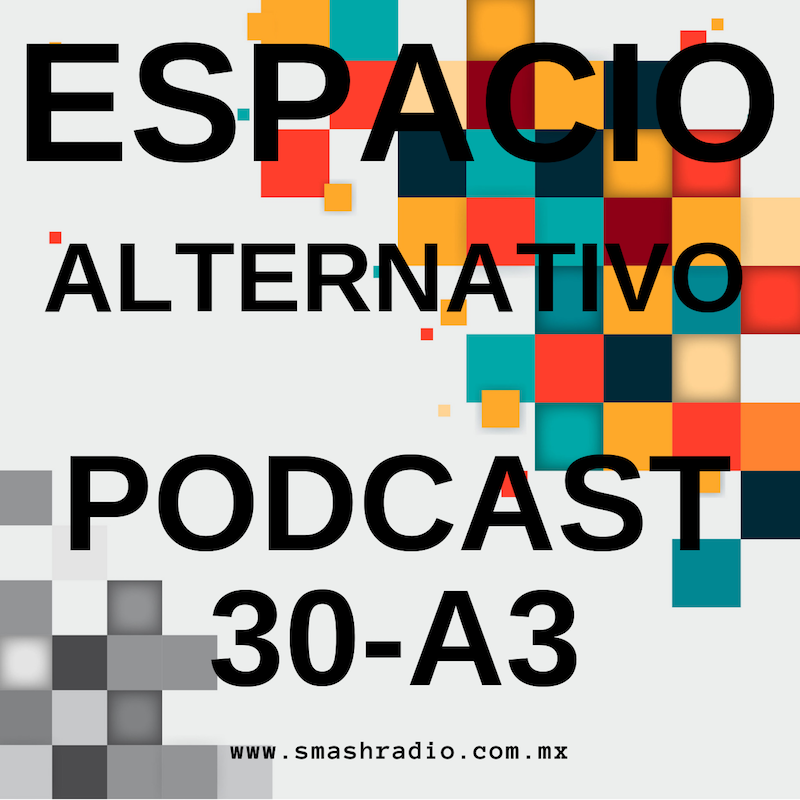 Espacio_Alternativo_Podcast_30-a3