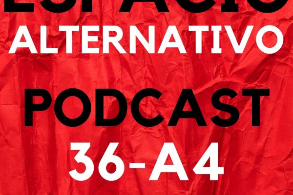 Espacio_Alternativo_Podcast_36-a4
