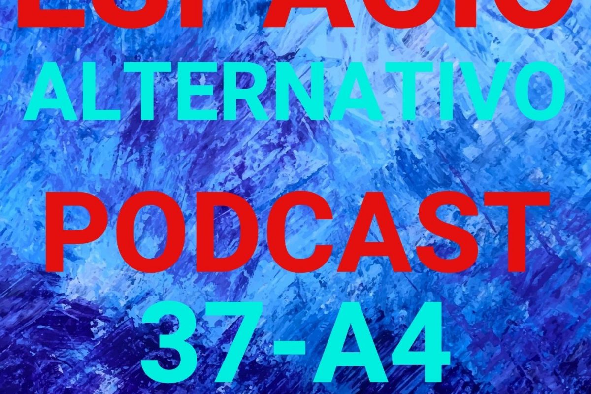 Espacio_Alternativo_Podcast_37-a4