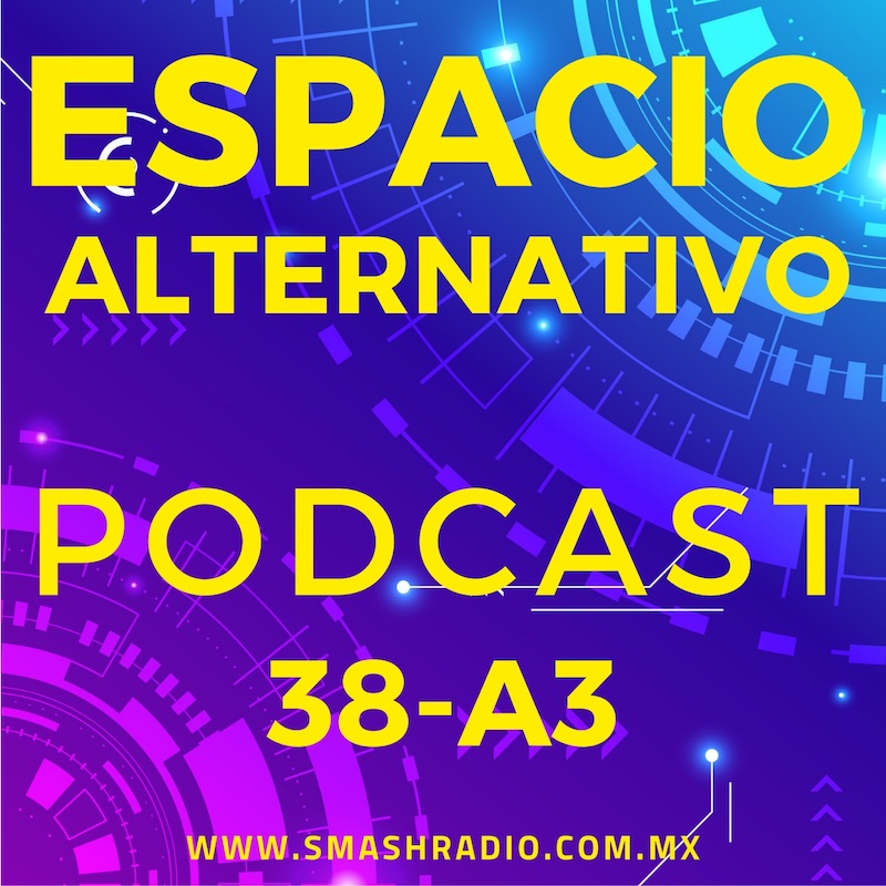 Espacio_Alternativo_Podcast_38-a3