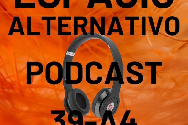 Espacio_Alternativo_Podcast_39-a4
