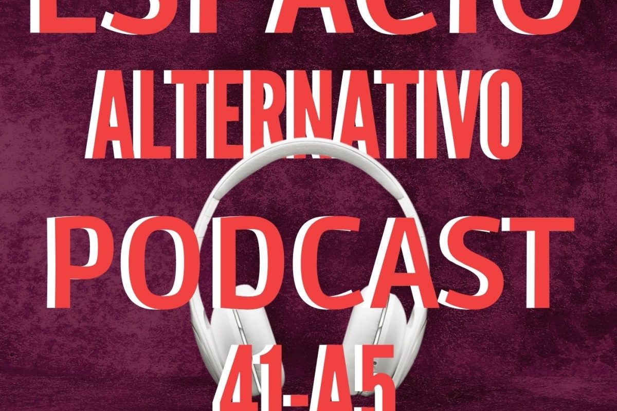 Espacio_Alternativo_Podcast_41-a5