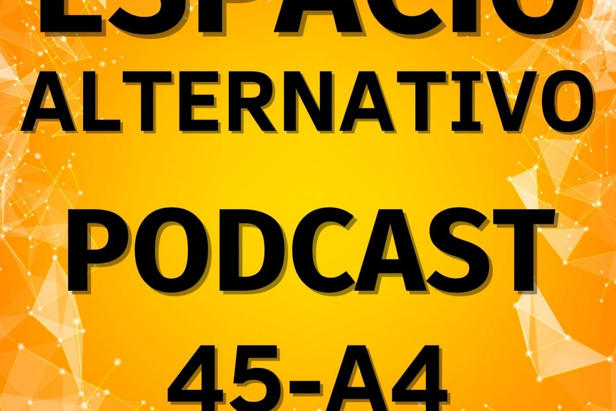 Espacio_Alternativo_Podcast_45-a4