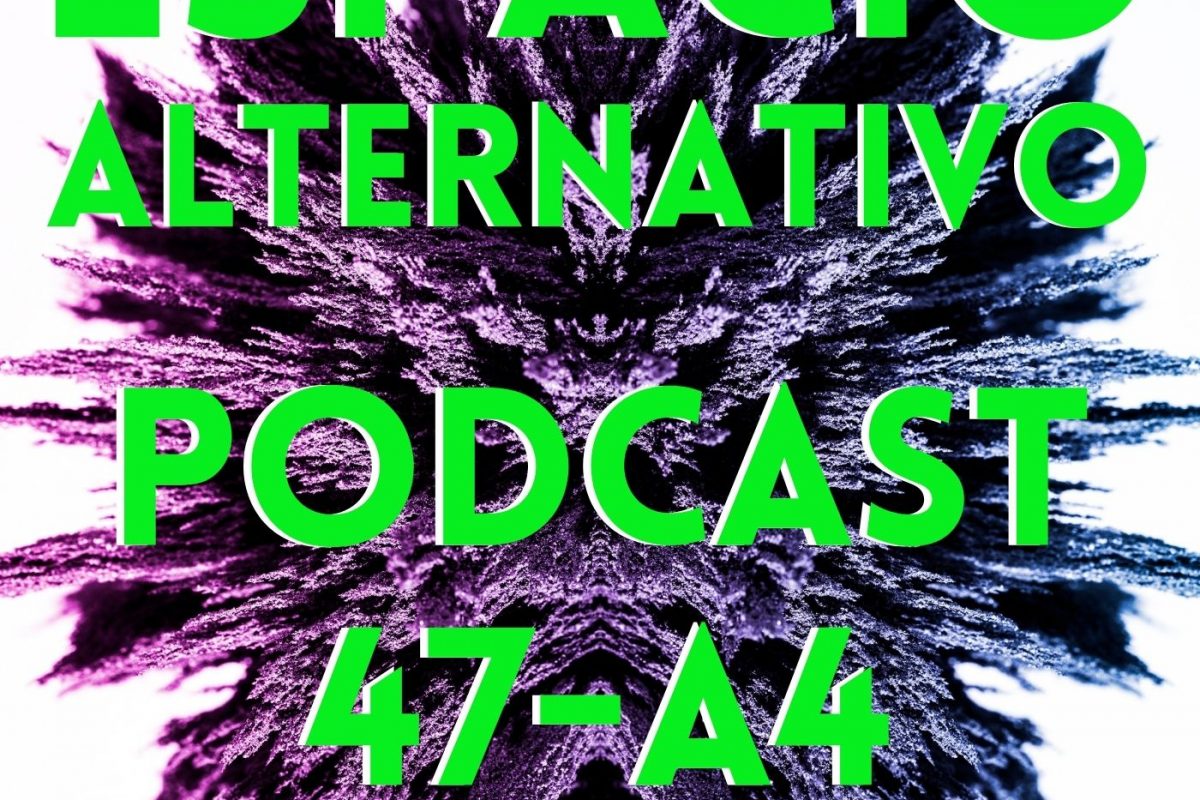 Espacio_Alternativo_Podcast_47-a4