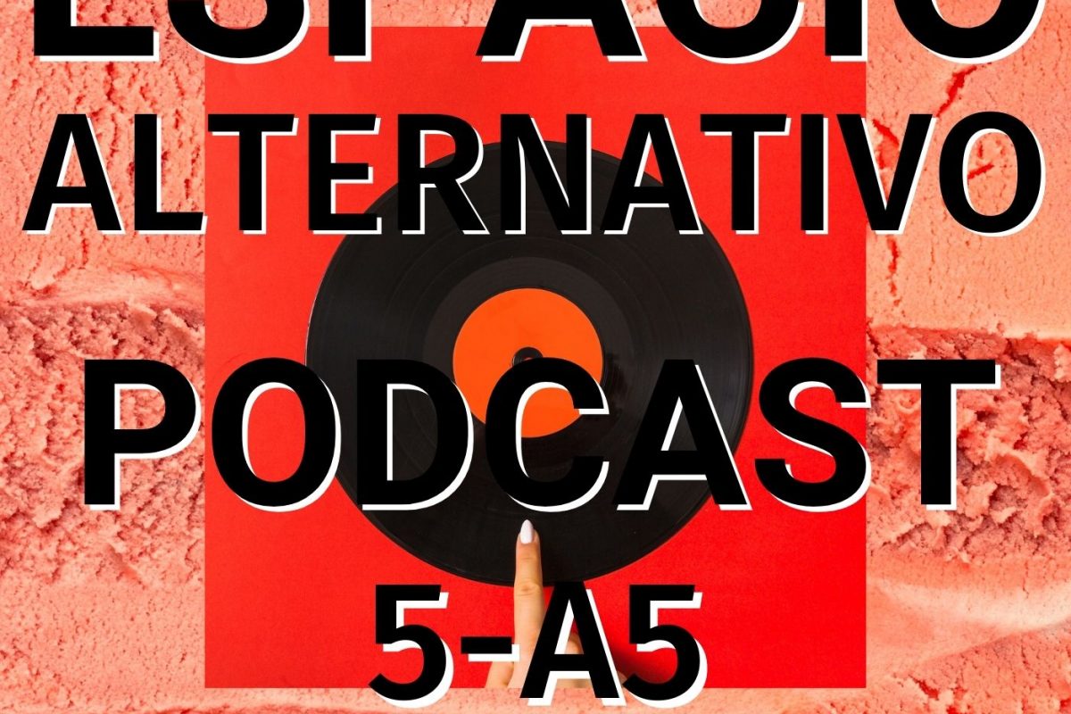 Espacio_Alternativo_Podcast_5-a5