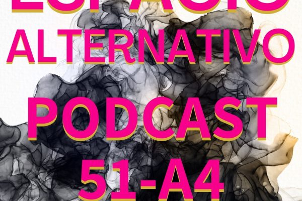 Espacio_Alternativo_Podcast_51-a4