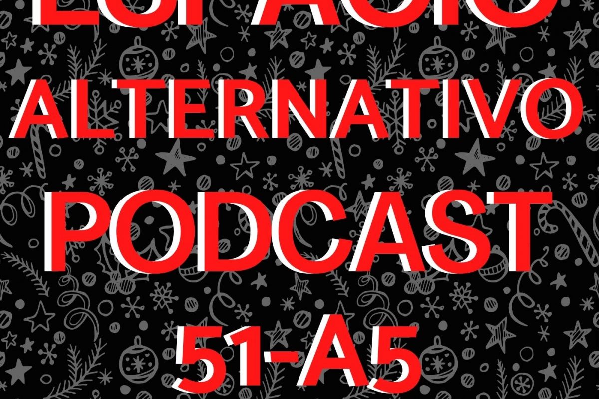 Espacio_Alternativo_Podcast_51-a5