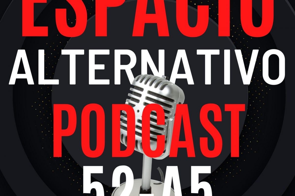 Espacio_Alternativo_Podcast_52-a5