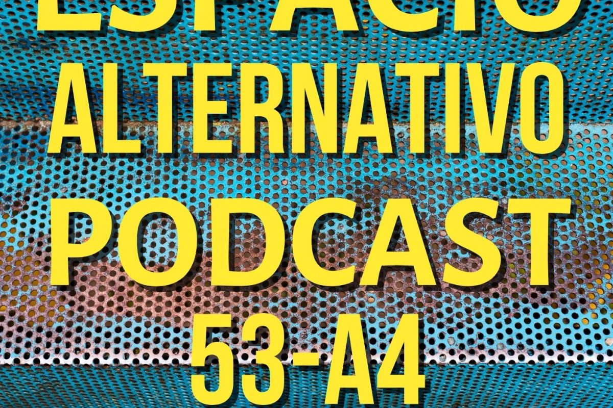 Espacio_Alternativo_Podcast_53-a4