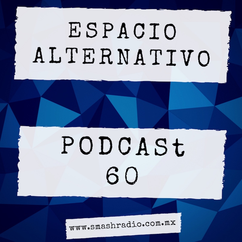 Espacio_Alternativo_Podcast_60