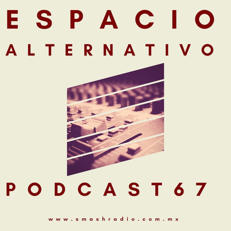 Espacio_Alternativo_Podcast_67