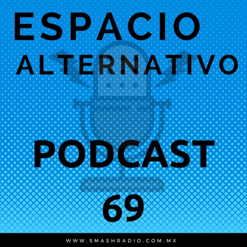 Espacio_Alternativo_Podcast_69