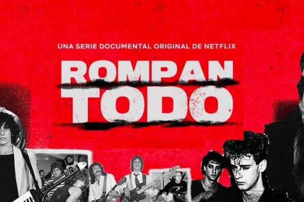 Rompan_todo_Netflix_Documental_poster