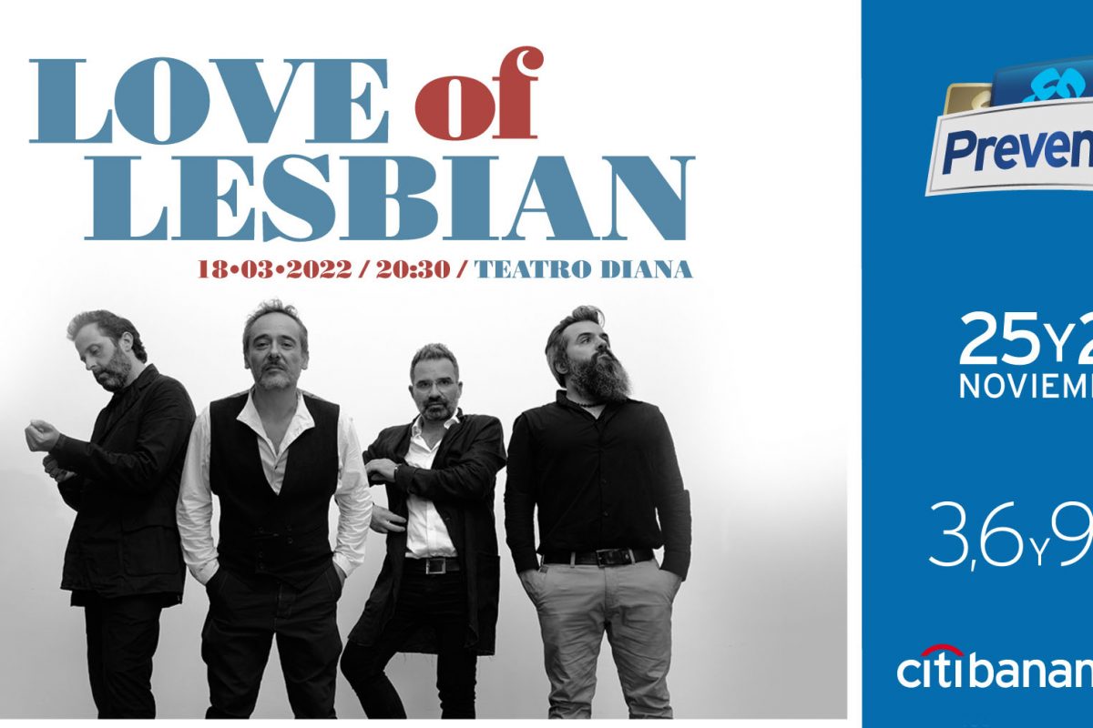 love of lesbian teatro diana mexico 2022